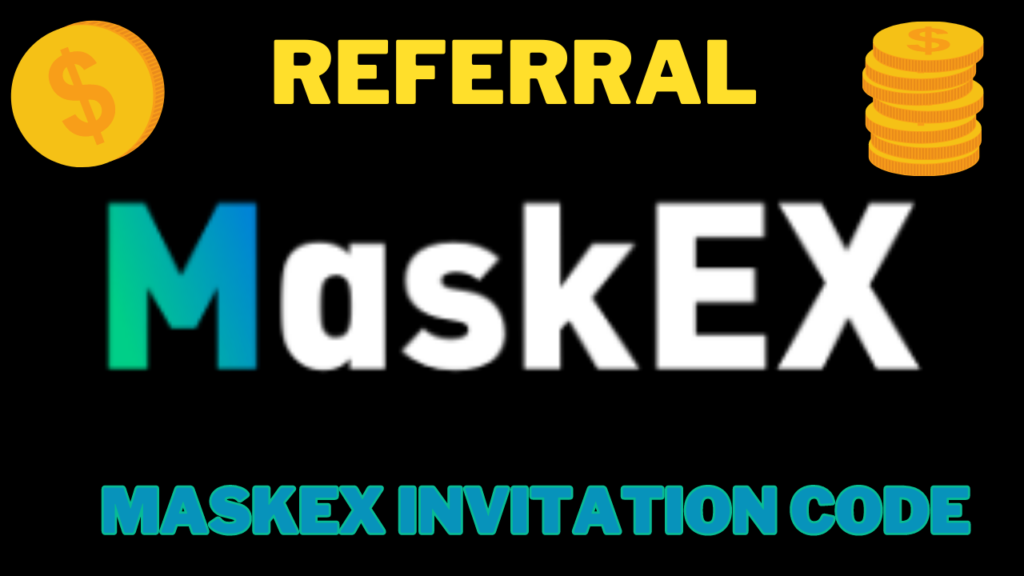 MaskEX Crypto invitation code
