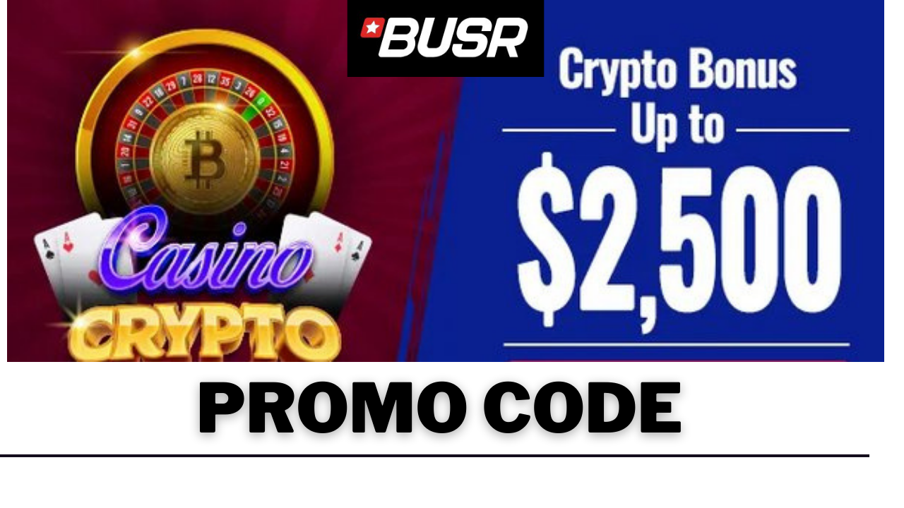 $2500 Busr Betting Promo Code BUSR Sportsbook Bonus