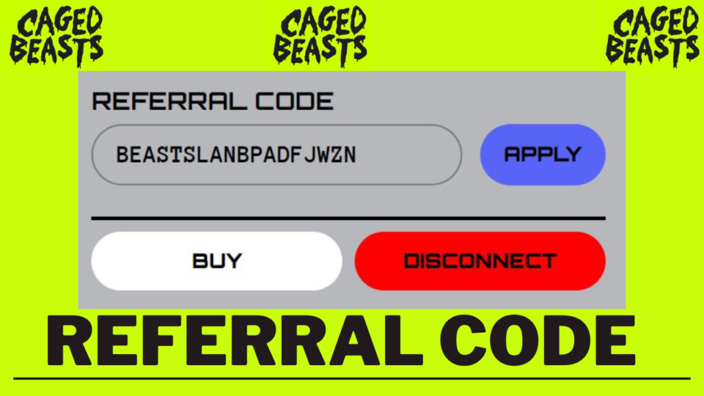 Caged Beasts referral code